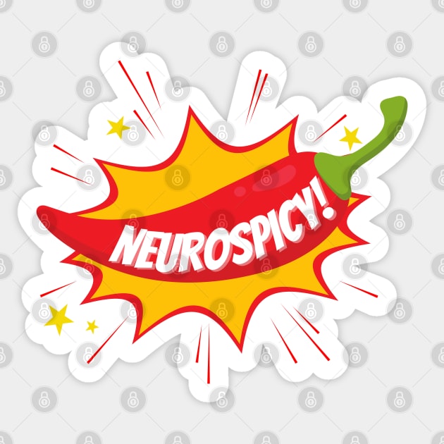 Neurospicy Sticker by surly space squid